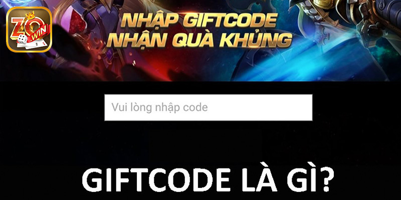 Giftcode là gì?